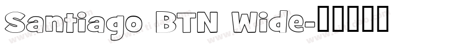Santiago BTN Wide字体转换